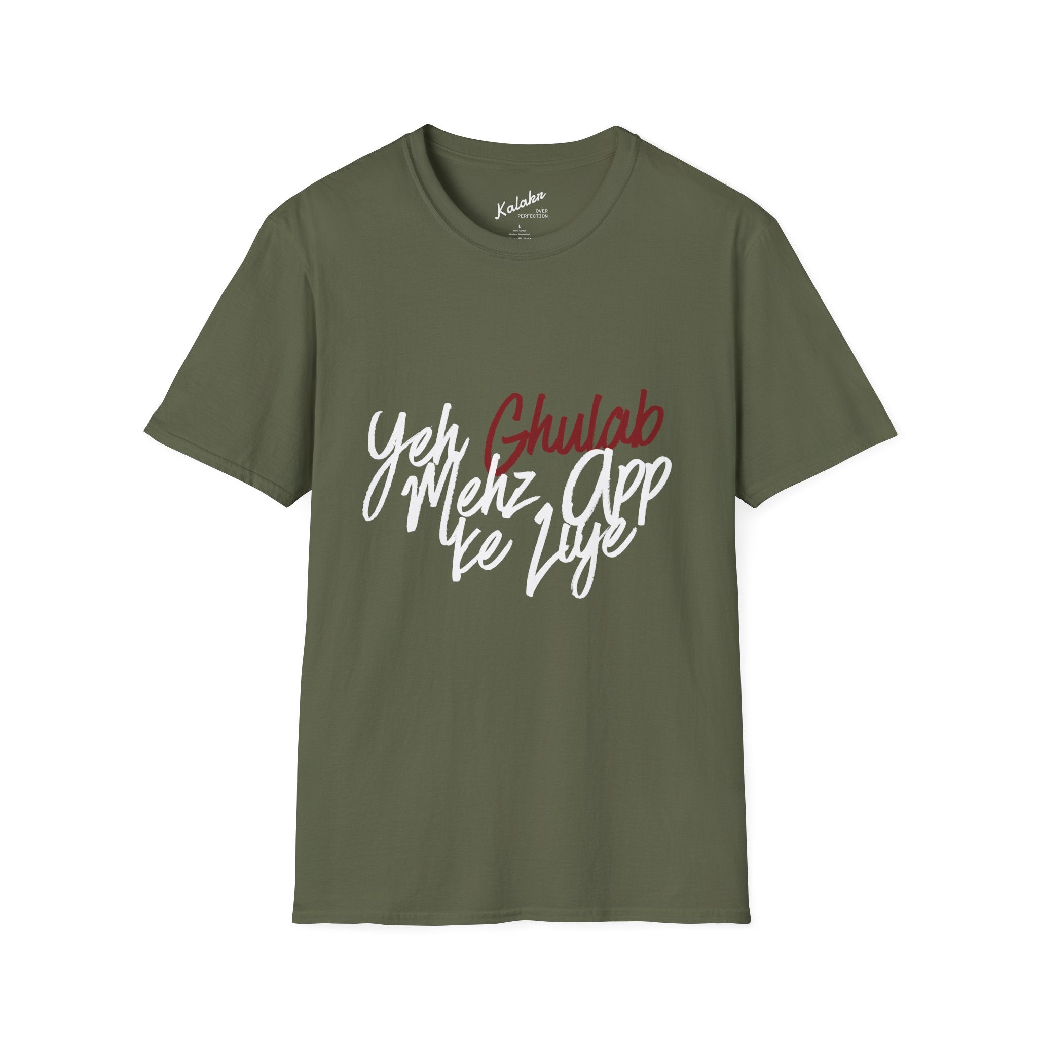 Yeh Ghulab Mehz App Ke Liye - Front & Back Graphic T-Shirt